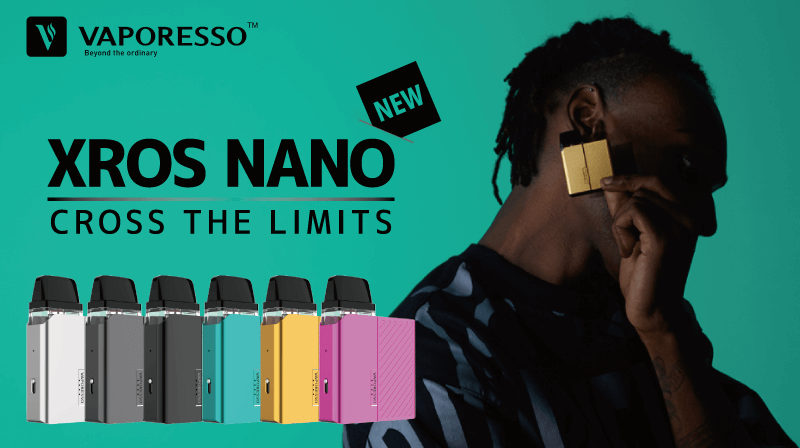 VAPORESSO「XROS NANO(クロス ナノ)」が登場！初のAXON CHIPを搭載したパルスモードで極上のMTL体験を！